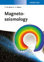 Magnetoseismology: Ground-based Remote Sensing of Earth's Magnetosphere / Edition 1