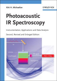 Title: Photoacoustic IR Spectroscopy: Instrumentation, Applications and Data Analysis, Author: Kirk H. Michaelian
