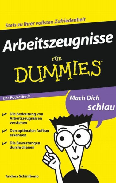 Arbeitszeugnisse für Dummies Das Pocketbuch