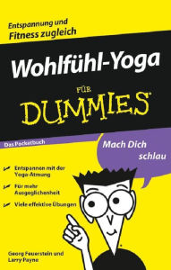 Title: Wohlfühl-Yoga für Dummies Das Pocketbuch, Author: Georg Feuerstein