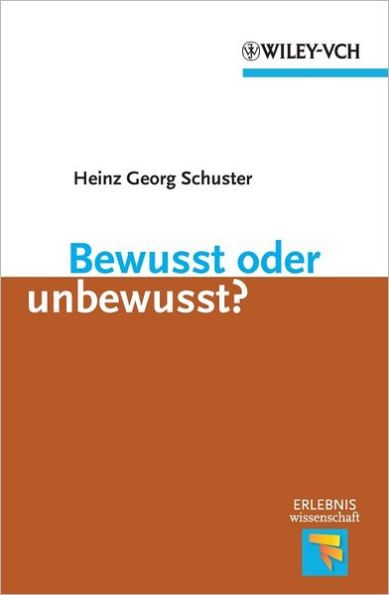 Bewusst oder unbewusst?