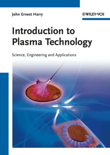 What is Plasma Technology and What are its Applications?