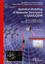 Statistical Modelling of Molecular Descriptors in QSAR/QSPR