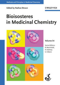 Bioisosteres in Medicinal Chemistry, Volume 54