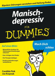 Title: Manisch-depressiv für Dummies, Author: Candida Fink