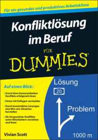 Title: Konfliktlösung im Beruf für Dummies, Author: Vivian Scott