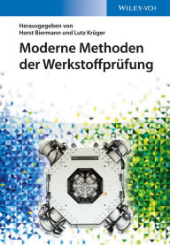 Title: Moderne Methoden der Werkstoffprüfung, Author: Horst Biermann