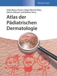 Title: Atlas der Pädiatrischen Dermatologie, Author: Ulrike Blume-Peytavi