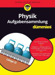 Title: Aufgabensammlung Physik für Dummies, Author: Wiley-VCH