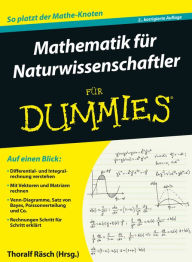 Title: Mathematik für Naturwissenschaftler für Dummies, Author: Thoralf Räsch