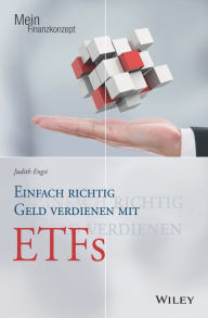 Title: Einfach richtig Geld verdienen mit ETFs, Author: Judith Engst