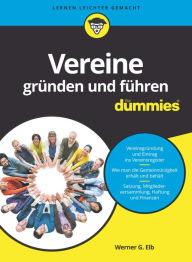 Title: Vereine gründen und führen für Dummies, Author: Werner G. Elb