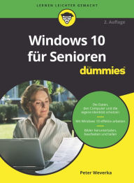 Title: Windows 10 für Senioren für Dummies, Author: Peter Weverka