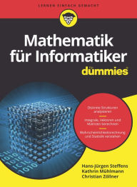 Title: Mathematik für Informatiker für Dummies, Author: Hans-Jürgen Steffens