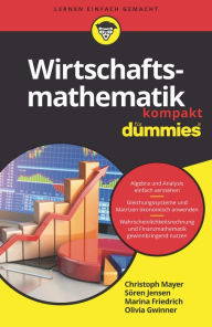 Title: Wirtschaftsmathematik kompakt für Dummies, Author: Christoph Mayer