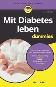 Title: Mit Diabetes leben für Dummies, Author: Alan L. Rubin