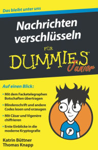 Title: Nachrichten verschlüsseln für Dummies Junior, Author: Katrin Büttner