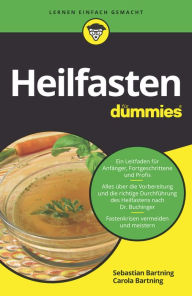 Title: Heilfasten für Dummies, Author: Sebastian Bartning