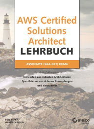 Title: AWS Certified Solutions Architect: Associate (SAA-C01) Exam, Author: Ben Piper