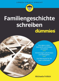 Title: Familiengeschichte schreiben für Dummies, Author: Michaela Frölich