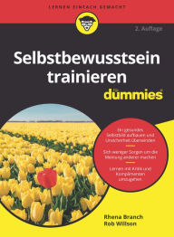 Title: Selbstbewusstsein trainieren für Dummies, Author: Rhena Branch