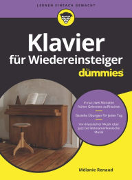 Title: Klavier für Wiedereinsteiger für Dummies, Author: Mélanie Renaud