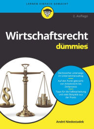 Title: Wirtschaftsrecht für Dummies, Author: André Niedostadek