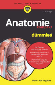 Title: Anatomie kompakt für Dummies, Author: Donna Rae Siegfried