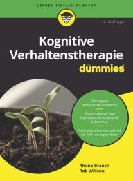 Title: Kognitive Verhaltenstherapie für Dummies, Author: Rhena Branch