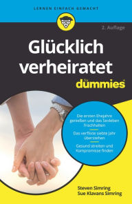 Title: Glücklich verheiratet für Dummies, Author: Steven Simring