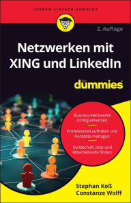 Title: Netzwerken mit XING und LinkedIn für Dummies, Author: Stephan Koß