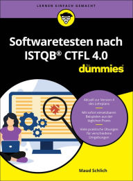 Title: Softwaretesten nach ISTQB CTFL 4.0 für Dummies, Author: Maud Schlich