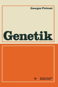 Title: Genetik, Author: Georges Prévost