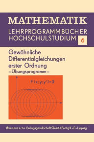 Title: Gewöhnliche Differentialgleichungen erster Ordnung: Übungsprogramm, Author: Edith Berane