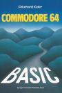 BASIC-Wegweiser für den Commodore 64: Datenverarbeitung mit BASIC 2.0, BASIC 4.0 und SIMON's BASIC