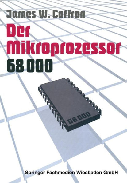 Der Mikroprozessor 68000: Anwendung und Fehlersuche