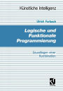Logische und Funktionale Programmierung: Grundlagen einer Kombination