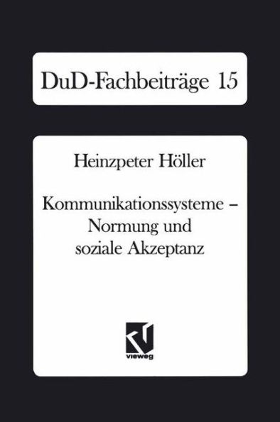 Kommunikationssysteme - Normung und soziale Akzeptanz