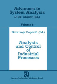 Title: Analysis and Control of Industrial Processes, Author: Dobrivoje Popovic