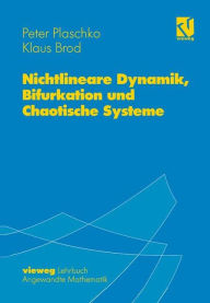 Title: Nichtlineare Dynamik, Bifurkation und Chaotische Systeme, Author: Peter Plaschko