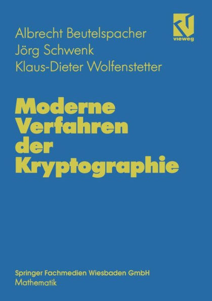 Moderne Verfahren der Kryptographie: Von RSA zu Zero-Knowledge