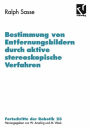 Bestimmung von Entfernungsbildern durch aktive stereoskopische Verfahren