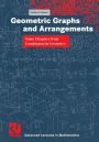 Geometric Graphs and Arrangements: Some Chapters from Combinatorial Geometry / Edition 1