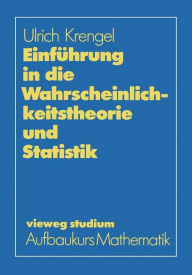 Title: Einführung in die Wahrscheinlichkeitstheorie und Statistik, Author: Ulrich Krengel