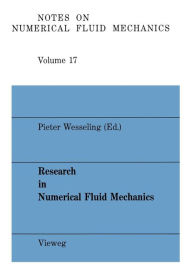 Title: Research in Numerical Fluid mechanics: Proceedings of the 25th Meeting of the Dutch Association for Numerical Fluid Mechanics, Author: Wesseling Pieter