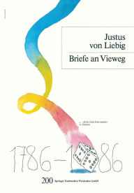 Title: Briefe an Vieweg, Author: Justus Liebeg