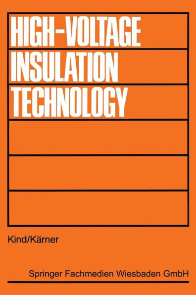 High-Voltage Insulation Technology: Textbook for Electrical Engineers