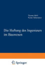 Die Haftung des Ingenieurs im Bauwesen