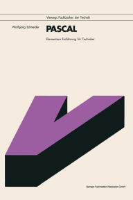 Title: PASCAL: Elementare Einführung für Techniker, Author: Wolfgang Schneider