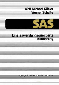 Title: SAS - Eine anwendungsorientierte Einführung, Author: Wolf-Michael Kähler